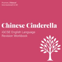 Front cover of the Edexcel iGCSE English Language revision workbook for Chinese Cinderella by Adeline Yen Mah, featuring exam-focused tasks and guided annotations.