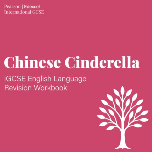 Front cover of the Edexcel iGCSE English Language revision workbook for Chinese Cinderella by Adeline Yen Mah, featuring exam-focused tasks and guided annotations.