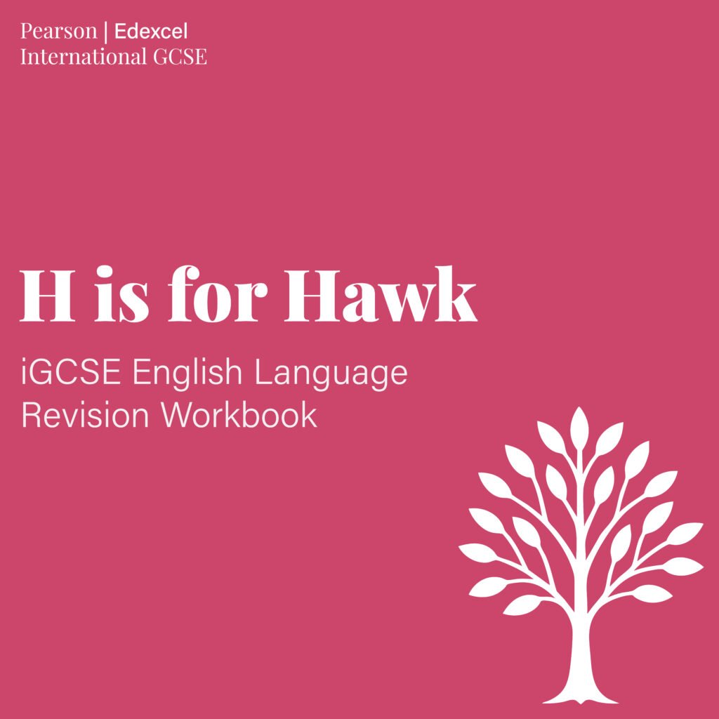 Front cover of the Edexcel iGCSE English Language revision workbook for H is for Hawk by Helen Macdonald, featuring exam-focused tasks and guided annotations.